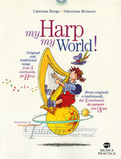 My Harp My World!: Original and Traditional Songs from 5 Continents, for Harp